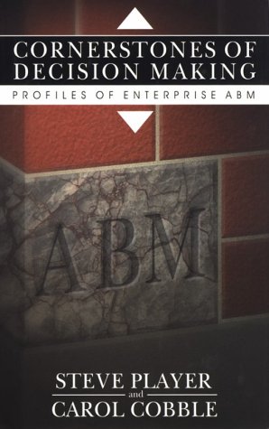 Imagen de archivo de Cornerstones of Decision Making (Profiles of Enterprise ABM) a la venta por Wonder Book