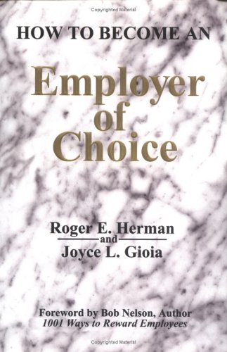 Imagen de archivo de How To Become an Employer of Choice a la venta por SecondSale