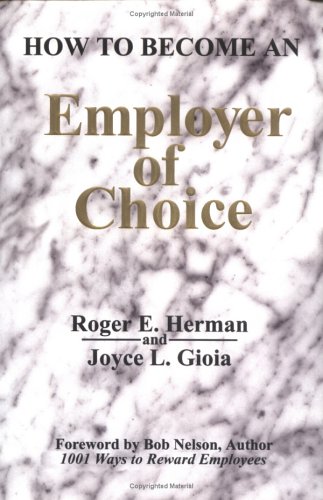 Stock image for How to Become an Employer of Choice for sale by Better World Books