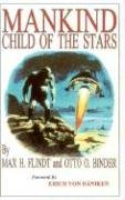 Stock image for Mankind Child of the Stars for sale by Ernie's Books