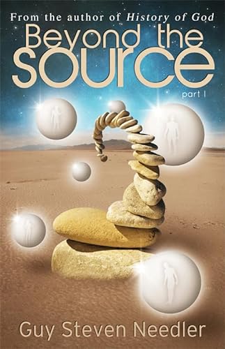 Stock image for Beyond the Source - Book 1: Messages from the Co-Creaters of the Universe for sale by SecondSale