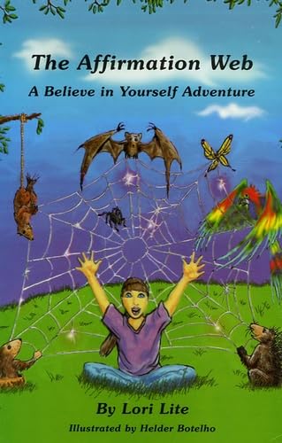 Stock image for The Affirmation Web : A Believe in Yourself Adventure for sale by Better World Books