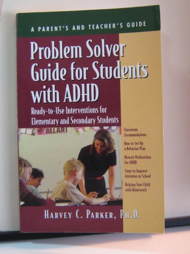 Beispielbild fr Problem Solver Guide for Students with ADHD: Ready-to-Use Interventions for Elementary and Secondary Students zum Verkauf von SecondSale