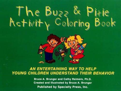 9781886941335: The Buzz & Pixie Activity Coloring Book: An Entertaining Way to Help Young Children Understand Their Behavior