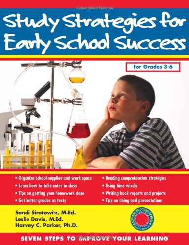 Beispielbild fr Study Strategies for Early School Success : Seven Steps to Improve Your Learning zum Verkauf von Better World Books