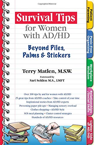 9781886941595: Survival Tips for Women with AD/HD: Beyond Piles, Palms & Stickers