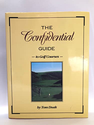 Imagen de archivo de The Confidential Guide to Golf Courses a la venta por Half Price Books Inc.