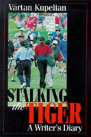 Beispielbild fr Stalking the Tiger: A Writer's Diary zum Verkauf von WorldofBooks