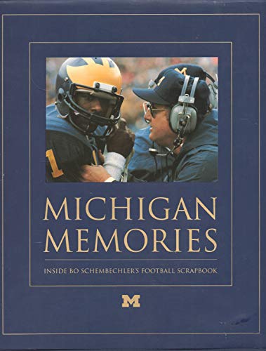9781886947443: Michigan Memories: Inside Bo Schembechler's Football Scrapbook
