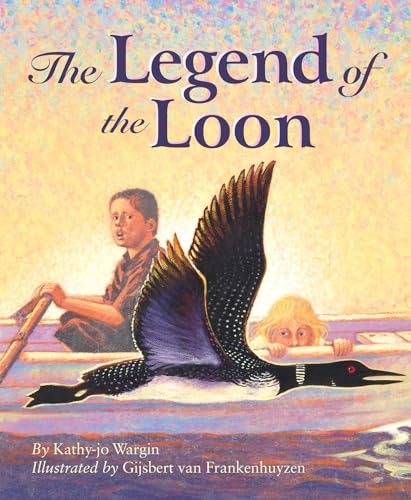 Imagen de archivo de The Legend of the Loon (Myths, Legends, Fairy and Folktales) a la venta por Orion Tech