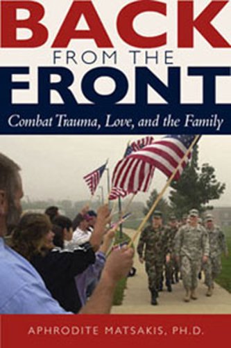 Stock image for Back from the Front: Combat Trauma, Love and the Family for sale by Wonder Book