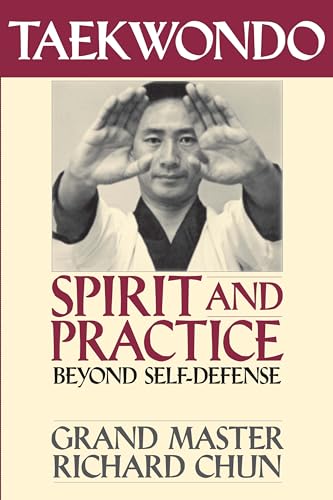 Imagen de archivo de Taekwondo Spirit and Practice: Beyond Self-Defense a la venta por ZBK Books