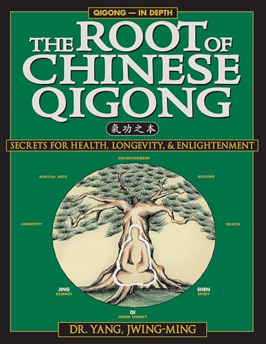 Beispielbild fr The Root of Chinese Qigong: Secrets of Health, Longevity, & Enlightenment zum Verkauf von SecondSale