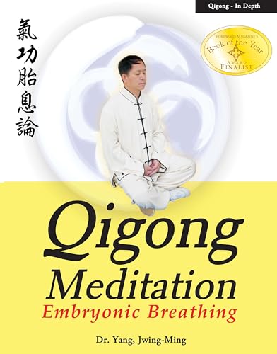 Imagen de archivo de Qigong Meditation: Embryonic Breathing (Qigong Foundation) a la venta por HPB-Red