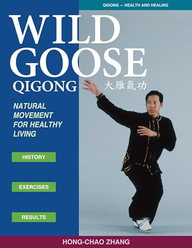 Beispielbild fr Wild Goose Qigong : Natural Movement for Healthy Living zum Verkauf von Better World Books