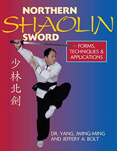 9781886969858: Northern Shaolin Sword: Form, Techniques, & Applications