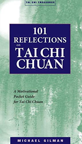 9781886969865: 101 Reflections on Tai Chi Chuan