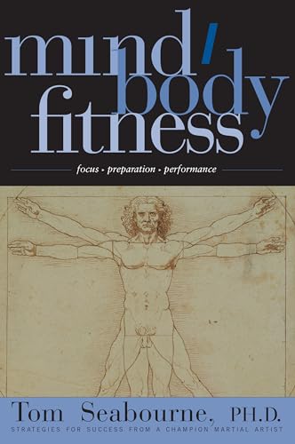 9781886969872: Mind Body Fitness: Focus, Preparation, Performance