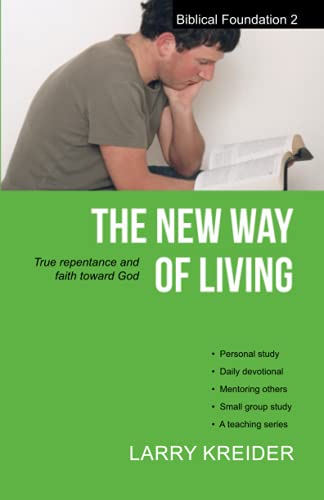 9781886973015: The New Way of Living: True repentance and faith toward God: 02 (Biblical Foundation Series)