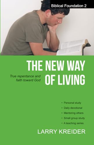 Imagen de archivo de The New Way of Living: True repentance and faith toward God (Biblical Foundation) a la venta por BooksRun