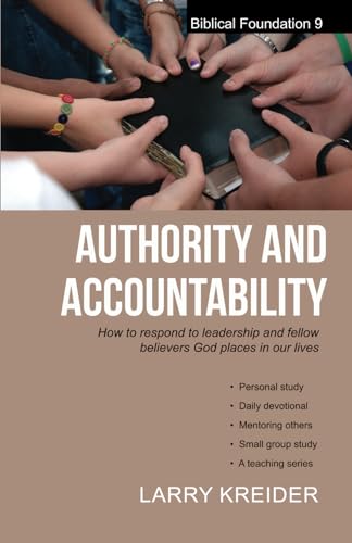 Beispielbild fr Authority and Accountability (Biblical Foundation Series) zum Verkauf von Gulf Coast Books