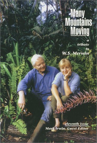 9781886976108: Many Mountains Moving: A Tribute to W.S. Merwin; Volume IV, No. 2