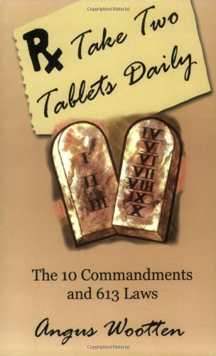 9781886987067: Take Two Tablets Daily: The 10 Commandments and 613 Laws