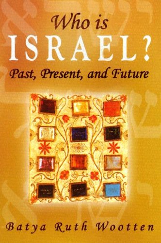 Beispielbild fr Who Is Israel?: Past, Present and Future zum Verkauf von ThriftBooks-Dallas