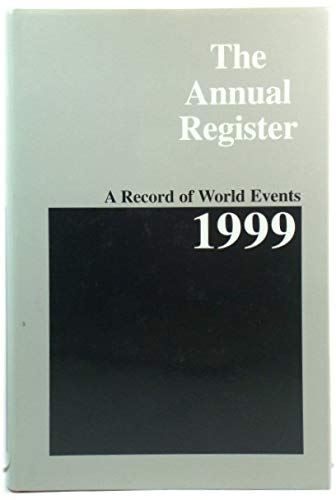 Beispielbild fr The Annual Register 1999 zum Verkauf von Cambridge Rare Books