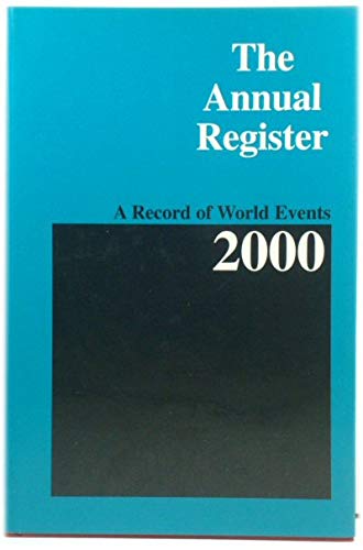 9781886994393: The Annual Register: A Record of World Events, 2000