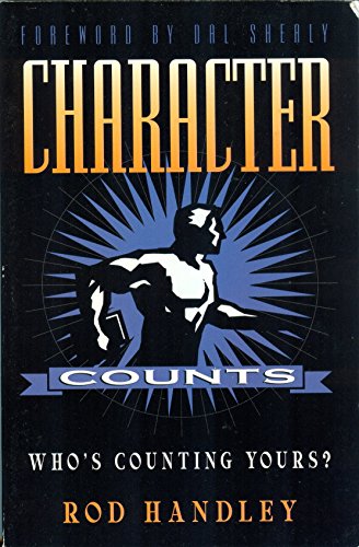 Stock image for Character Counts: Who's Counting Yours? for sale by Half Price Books Inc.