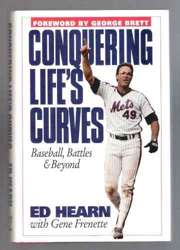 Beispielbild fr Conquering Life's Curves : Baseball, Battles and Beyond zum Verkauf von Better World Books