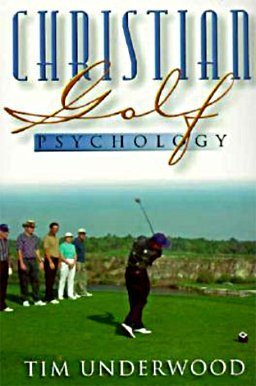 Stock image for Christian Golf Psychology for sale by ThriftBooks-Atlanta