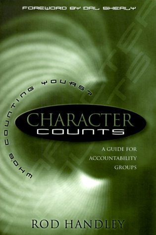 9781887002905: Character Counts: A Guide for Accountability Groups