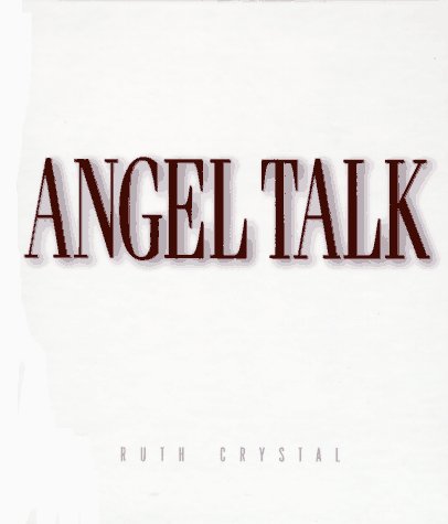 Angel Talk (9781887010016) by Crystal, Ruth