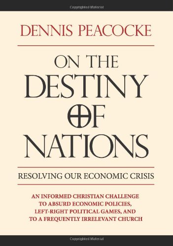 Stock image for On the Destiny of Nations (On the Destiny of Nations: Resolving Our Economic Crisis) for sale by HPB-Red