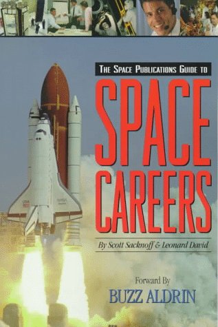 Beispielbild fr The Space Publications Guide to Space Careers zum Verkauf von Wonder Book