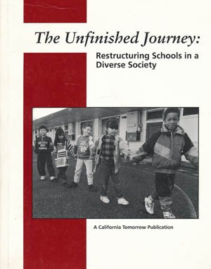 9781887039093: Title: Unfinished Journey Restructuring Schools in a Dive