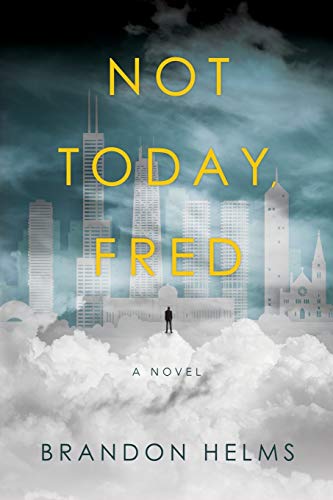 Stock image for Not Today, Fred for sale by Open Books
