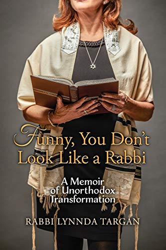 Beispielbild fr Funny, You Don't Look Like a Rabbi: A Memoir of Unorthodox Transformation zum Verkauf von BooksRun