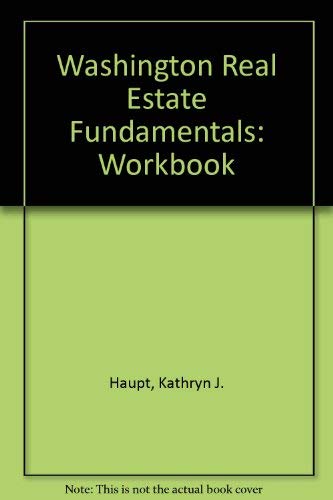 Imagen de archivo de Washington Real Estate Fundamentals: Workbook a la venta por ThriftBooks-Dallas