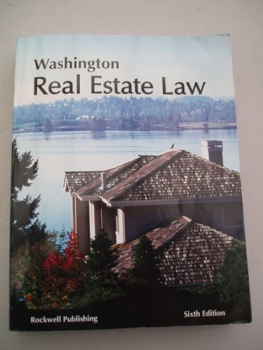 Stock image for Washington Real Estate Law (Sixth Edition-2010) for sale by ThriftBooks-Dallas