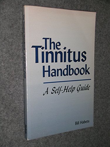 Beispielbild fr The Tinnitus Handbook : A Self-Help Guide zum Verkauf von Better World Books