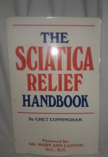Stock image for The Sciatica Relief Handbook for sale by Gulf Coast Books