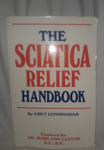 Stock image for The Sciatica Relief Handbook for sale by SecondSale