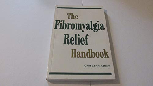 Beispielbild fr The Fibromyalgia Relief Handbook zum Verkauf von Better World Books