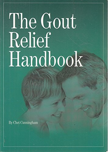 9781887053150: The gout relief handbook [Paperback] by CUNNINGHAM, Chet