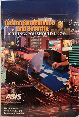 Stock image for Casino Surveillance and Security: 150 Things You Should Know for sale by Irish Booksellers