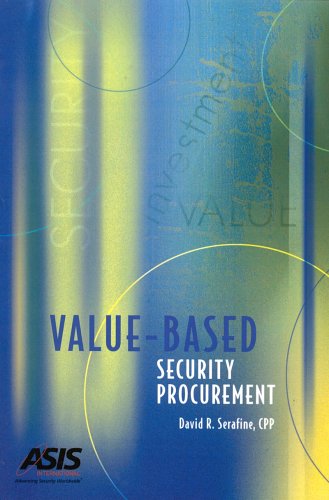 9781887056595: Value-Based Security Procurement by David R. Serafine (2005-06-04)