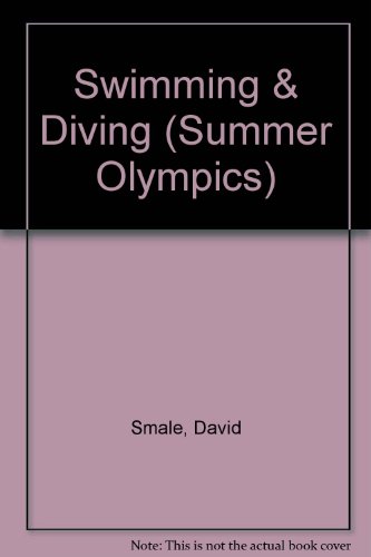 Stock image for Swimming and Diving for sale by Better World Books